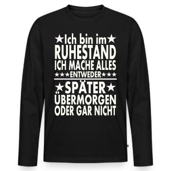 Ruhestand - Männer Premium Bio Langarmshirt - Schwarz - Vorne - Nico (187cm)