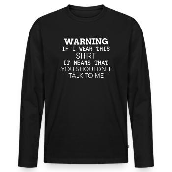 drôle drôle provocateur sarcastique fun sort - T-shirt manches longues Premium bio Homme - noir - Devant - Nico (187cm)