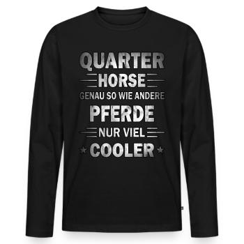 Quarter Horse Westernreiten Pferdemädchen Geschenk - Männer Premium Bio Langarmshirt - Schwarz - Vorne - Nico (187cm)