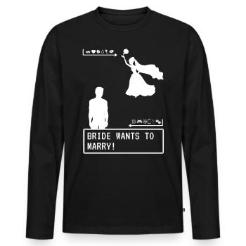 Bride wants to marry bachelor JGA wedding marriage - Men's Premium Organic Long Sleeve Shirt - black - Front - Nico (187cm)