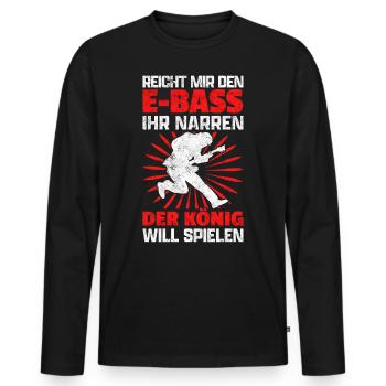 Reicht mir den E-Bass lustiger Bassist Spruch - Männer Premium Bio Langarmshirt - Schwarz - Vorne - Nico (187cm)