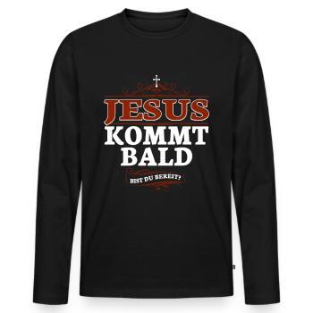 Jesus Christus kommt bald. Bist du bereit? - Männer Premium Bio Langarmshirt - Schwarz - Vorne - Nico (187cm)