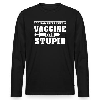 No fool's vaccine - Men's Premium Organic Long Sleeve Shirt - black - Front - Nico (187cm)