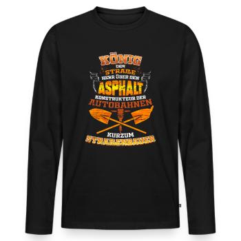 Straßenbauer Straßenbau Bauarbeiter König Asphalt - Männer Premium Bio Langarmshirt - Schwarz - Vorne - Nico (187cm)