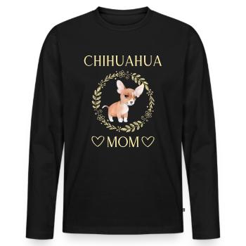 Chihuahua Mom, Chihuahua Mama - Männer Premium Bio Langarmshirt - Schwarz - Vorne - Nico (187cm)