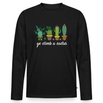 Kaktus Pflanze Go Climb A Cactus - Männer Premium Bio Langarmshirt - Schwarz - Vorne - Nico (187cm)