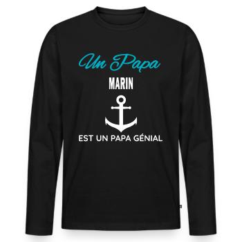 cadeau humour PAPA génial et Marin - T-shirt manches longues Premium bio Homme - noir - Devant - Nico (187cm)