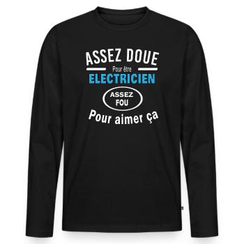 Assez doué pour etre ELECTRICIEN - T-shirt manches longues Premium bio Homme - noir - Devant - Nico (187cm)