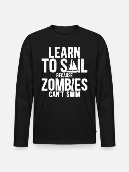 Sailing Sailboat Learn To Sail - Men's Premium Organic Long Sleeve Shirt - black