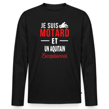 je suis MOTARD Exceptionnel et un AQUITAIN - T-shirt manches longues Premium bio Homme - noir - Devant - Nico (187cm)