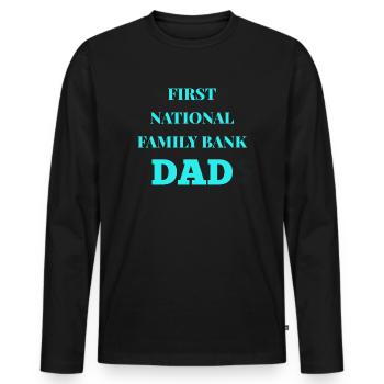 First National Family Bank Dad Papa Gift Papa - Men's Premium Organic Long Sleeve Shirt - black - Front - Nico (187cm)