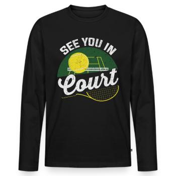 Tennis Coach See You In Court - Men's Premium Organic Long Sleeve Shirt - black - Front - Nico (187cm)