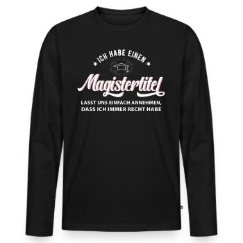 Magister Hut Spruch Sponsion Magisterabschluss - Männer Premium Bio Langarmshirt - Schwarz - Vorne - Nico (187cm)