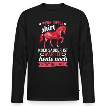 Pferde Spruch Reiterin Pferd Mädchen Reitersprüche - Männer Premium Bio Langarmshirt - Schwarz - Vorne - Nico (187cm)