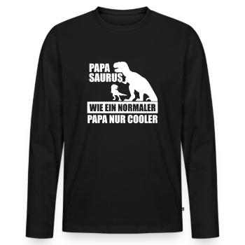 Papasaurus Wie ein normaler Papa nur cooler Spruch - Männer Premium Bio Langarmshirt - Schwarz - Vorne - Nico (187cm)