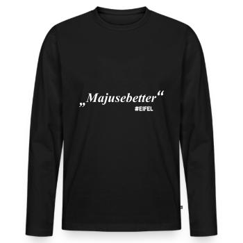 Majusebetter! Spruch aus der Eifel! - Männer Premium Bio Langarmshirt - Schwarz - Vorne - Nico (187cm)