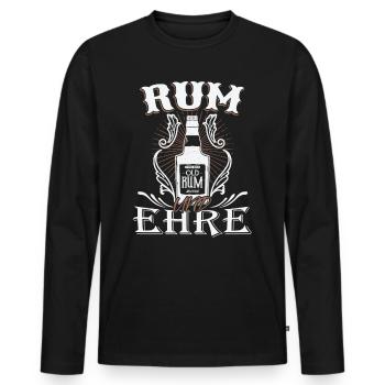 Rum und Ehre Rumtrinker Geschenk - Männer Premium Bio Langarmshirt - Schwarz - Vorne - Nico (187cm)