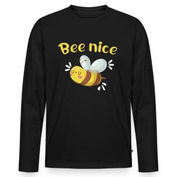 Bee nice lustige Bienen Imker geschenke - Männer Premium Bio Langarmshirt - Schwarz - Vorne - Nico (187cm)