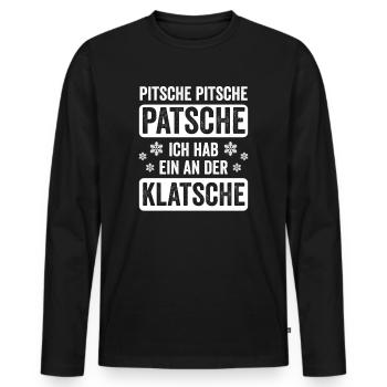 Pitsche Patsche Ich Hab Ein An Der Klatsche - Männer Premium Bio Langarmshirt - Schwarz - Vorne - Nico (187cm)