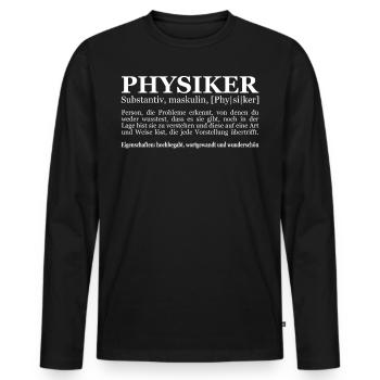 lustige Physiker Geschenk Idee Physik Physikerin - Männer Premium Bio Langarmshirt - Schwarz - Vorne - Nico (187cm)