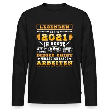 Rentner lustig Ruhestand Pension Rente 2021 - Männer Premium Bio Langarmshirt - Schwarz - Vorne - Nico (187cm)