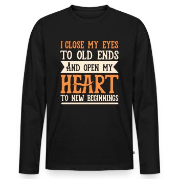 New beginning inspirational saying motivation courage - Men's Premium Organic Long Sleeve Shirt - black - Front - Nico (187cm)