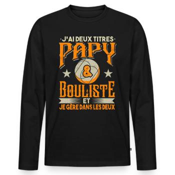 Papy Bouliste Petanque Cadeau Humour - T-shirt manches longues Premium bio Homme - noir - Devant - Nico (187cm)
