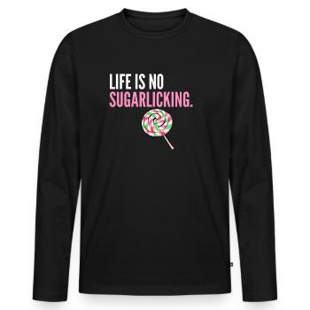 Life is no sugarlicking - Denglisch Sprüche - Men's Premium Organic Long Sleeve Shirt - black - Front - Nico (187cm)