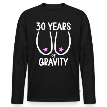 30 years of gravity it goes down 30 years 30. - Men's Premium Organic Long Sleeve Shirt - black - Front - Nico (187cm)