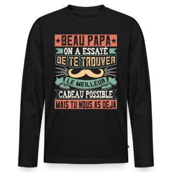 Beau-père Beau-Papa - T-shirt manches longues Premium bio Homme - noir - Devant - Nico (187cm)