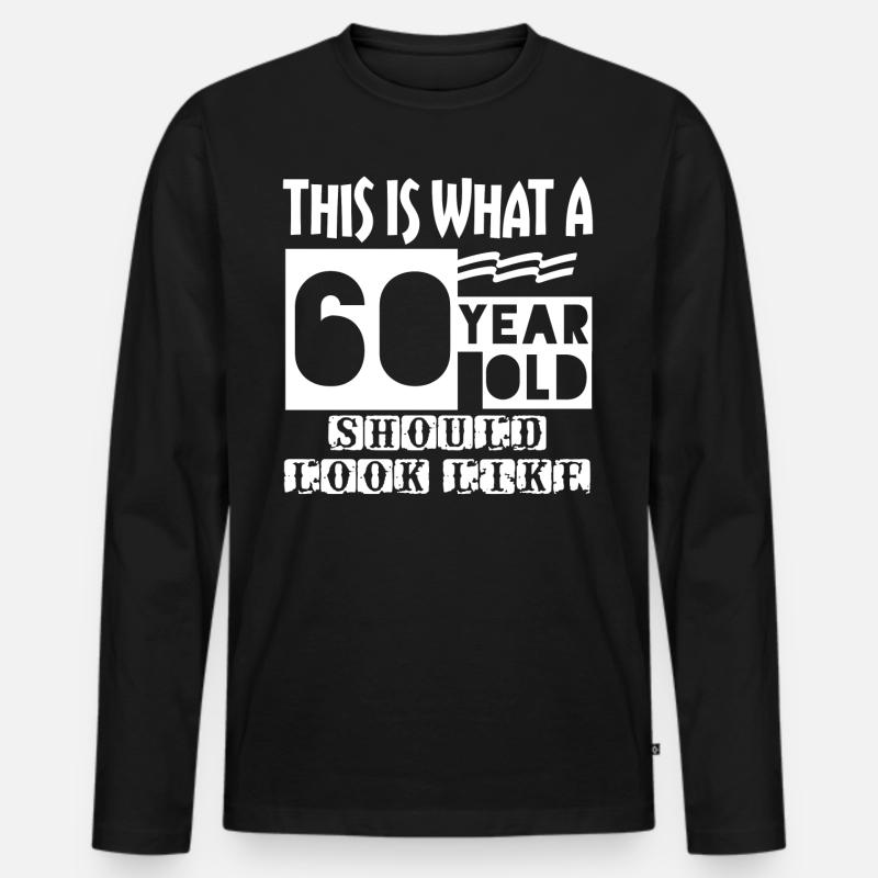 60 Year Old - Männer Premium Bio Langarmshirt - Schwarz