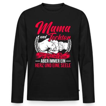 Mama Und Tochter Nicht Immer Einer Meinung - Männer Premium Bio Langarmshirt - Schwarz - Vorne - Nico (187cm)