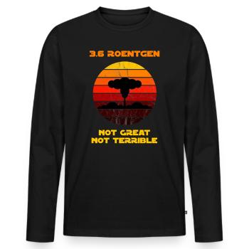 3.6. Roentgen Not Great Not Terrible - Männer Premium Bio Langarmshirt - Schwarz - Vorne - Nico (187cm)