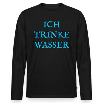 Ich trinke Wasser - Männer Premium Bio Langarmshirt - Schwarz - Vorne - Nico (187cm)