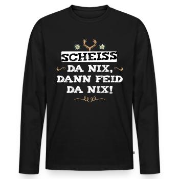 Scheiss da nix, dann feid da nix! Bayern Sprüche - Männer Premium Bio Langarmshirt - Schwarz - Vorne - Nico (187cm)