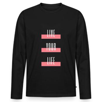 Live Your Life - T-shirt manches longues Premium bio Homme - noir - Devant - Nico (187cm)