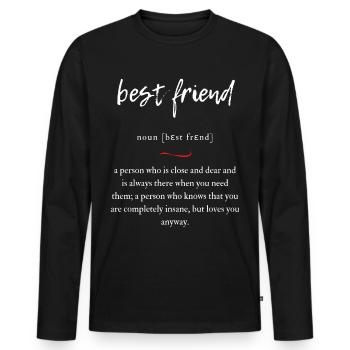 Meilleur ami édition alambiquée - T-shirt manches longues Premium bio Homme - noir - Devant - Nico (187cm)