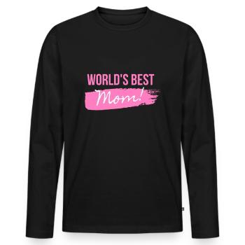 World's Best Mom! - Männer Premium Bio Langarmshirt - Schwarz - Vorne - Nico (187cm)