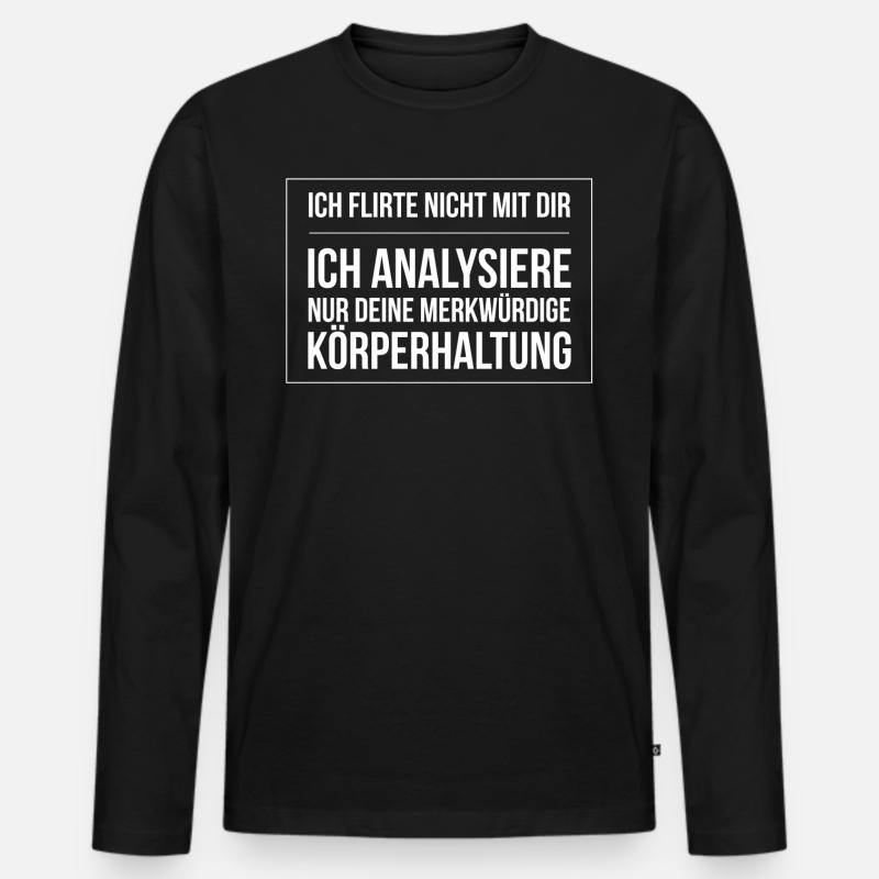 Ich Analysiere deine Körperhaltung Physio Spruch - Männer Premium Bio Langarmshirt - Schwarz