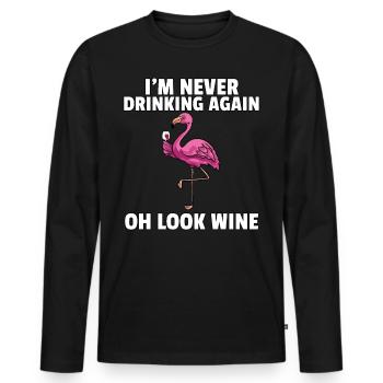 Flamingo Wein Alkohol Tierliebe Lustig Geschenk - Männer Premium Bio Langarmshirt - Schwarz - Vorne - Nico (187cm)