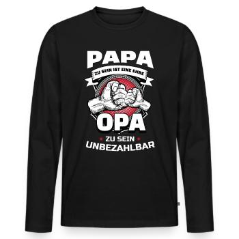 Papa Zu Sein Ist Eine Ehre Opa Zu Sein Unbezahlbar - Männer Premium Bio Langarmshirt - Schwarz - Vorne - Nico (187cm)