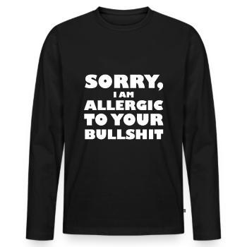 Allergic To Your Bullshit - Männer Premium Bio Langarmshirt - Schwarz - Vorne - Nico (187cm)