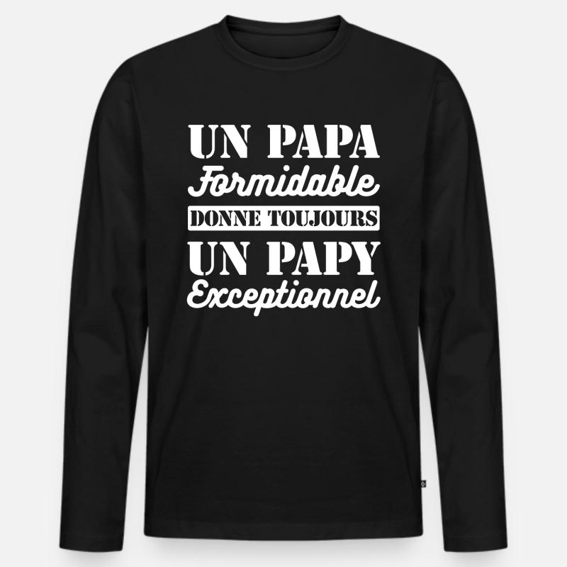 PAPA FORMIDABLE- PAPY EXCEPTIONNEL - T-shirt manches longues Premium bio Homme - noir