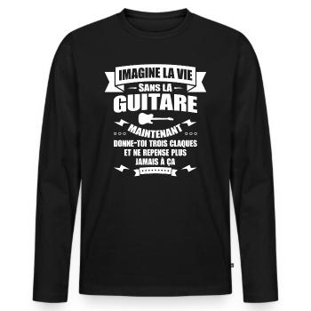 IMAGINE LA VIE SANS LA GUITARE - T-shirt manches longues Premium bio Homme - noir - Devant - Nico (187cm)