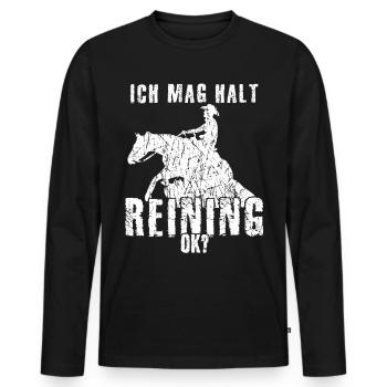 Reining - Westernreiten Spruch lustig - Männer Premium Bio Langarmshirt - Schwarz - Vorne - Nico (187cm)