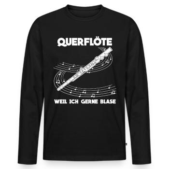 Querflöte - lustiger Spruch Witz - Männer Premium Bio Langarmshirt - Schwarz - Vorne - Nico (187cm)