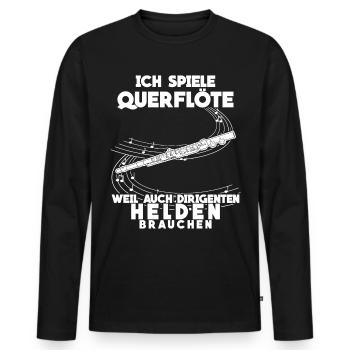 Querflöte lustiger Dirigenten Spruch - Männer Premium Bio Langarmshirt - Schwarz - Vorne - Nico (187cm)