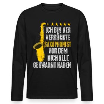 Saxophon Spruch lustig Saxophonist Witz - Männer Premium Bio Langarmshirt - Schwarz - Vorne - Nico (187cm)