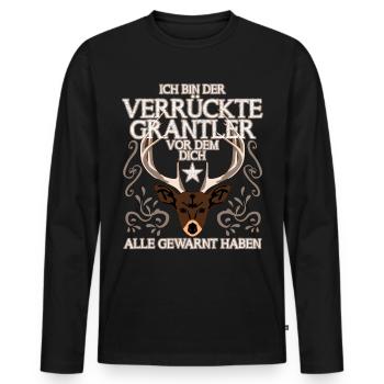 Grantler Spruch bayrisch - Verrückt - Männer Premium Bio Langarmshirt - Schwarz - Vorne - Nico (187cm)