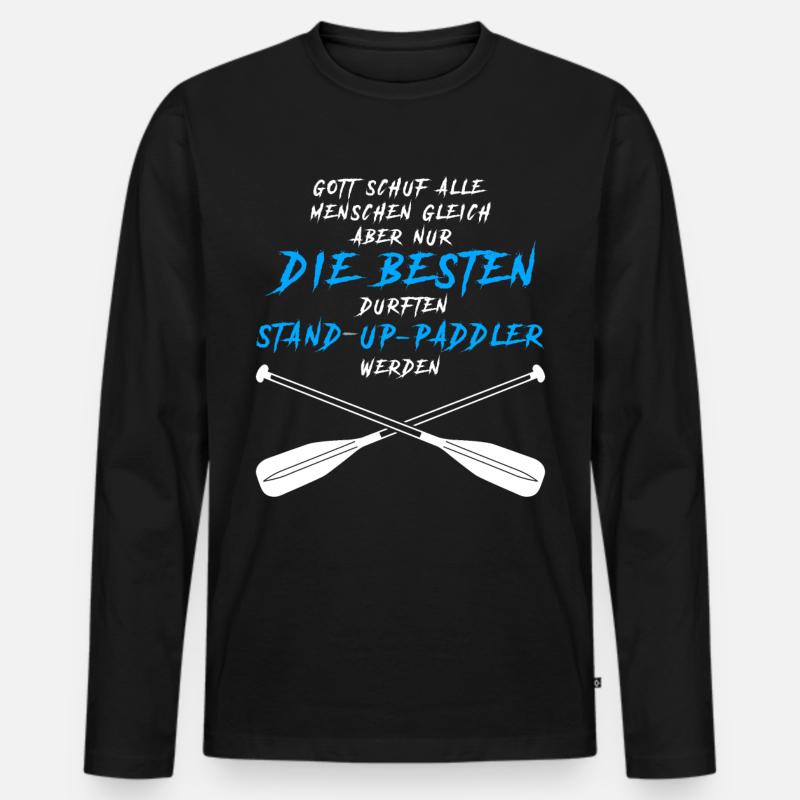 Stand Up Paddling Spruch SUP - Männer Premium Bio Langarmshirt - Schwarz